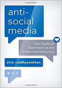 Cover of the book Antisocial Media, authored by Siva Vaidhyanathan