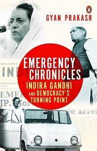 'Emergency Chronicles: Indira Gandhi and Democracy's Turning Point' is authored by historian Gyan Prakash and recounts the events that led up to Emergency and what followed.