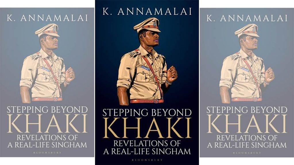 Stepping Beyond Khaki : Revelations of a Real-Life Singham by K. Annamalai