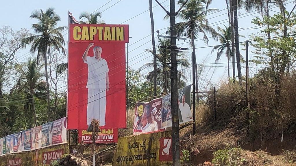 A hoarding of ‘Captain’ Chief Minister Pinarayi Vijayan in his home village of Pinarayi in north Kerala | Photo: Jyoti Malhotra/ThePrint