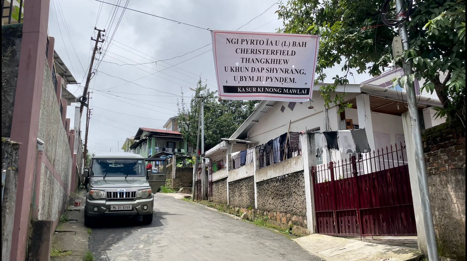 “We praise Bah Cherishterfield Thangkhiew, a brave son, who never bowed down” — a poster outside the former militant’s house. | Photo: Praveen Jain/ThePrint