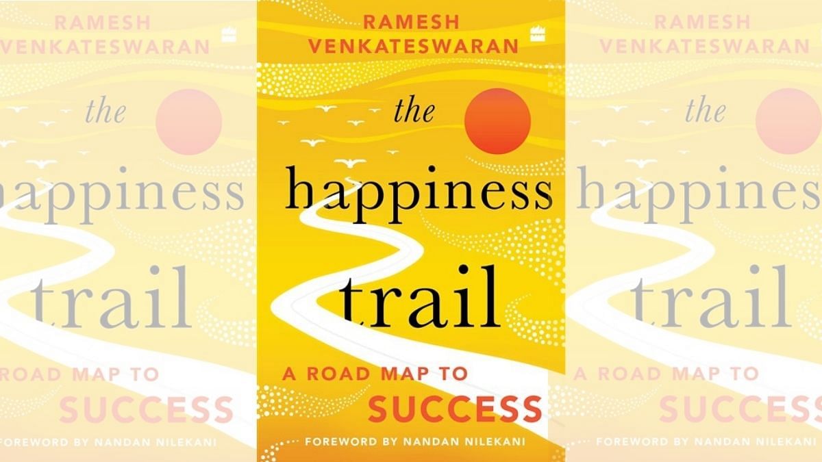 The Happiness Trail by Ramesh Venkateswaran has been published by HarperCollins.