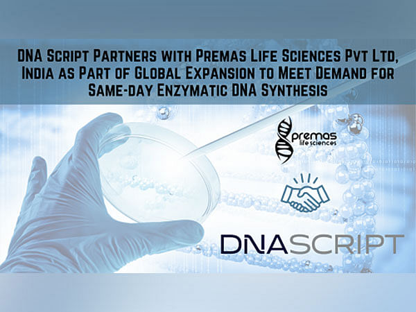 DNA Script Partners with Premas Life Sciences Pvt. Ltd., India as Part of Global Expansion to Meet Demand for Same-day Enzymatic DNA Synthesis