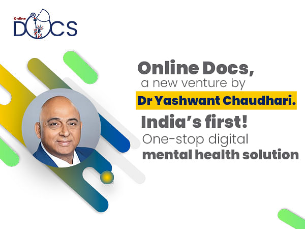 Online Docs, a new venture by Dr Yashwant Chaudhari providing mental health assistance to India from June 2022