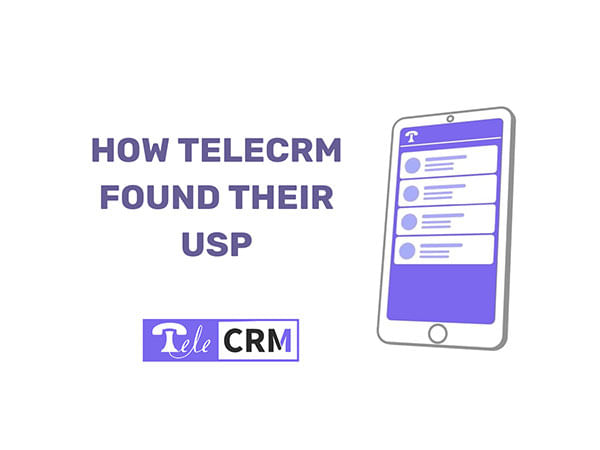 How the startup TeleCRM found its USP and achieved product market fit
