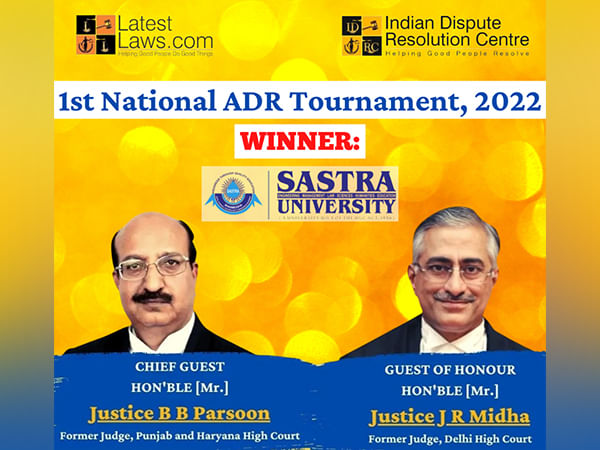 SASTRA University Law School wins IDRC's 1st National ADR Tournament, 2022