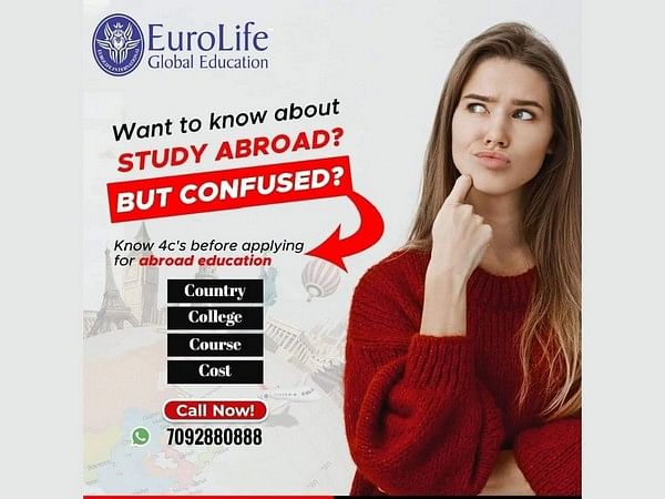 EuroLife Global Education to open branches in Kerala and Bangalore to fulfil the dream of students aspiring to study in Europe
