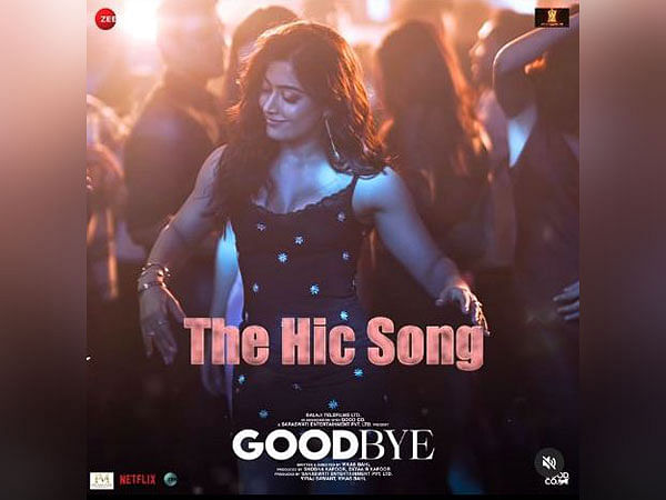 GoodBye: Rashmika Mandanna's dance track 'The Hic Song' to be out soon