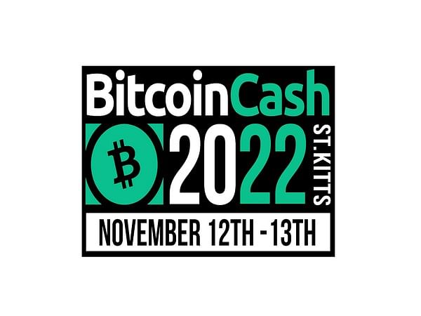 BitcoinCash 22 - the Electronic Cash Conference to be held in St Kitts and Nevis Nov 12