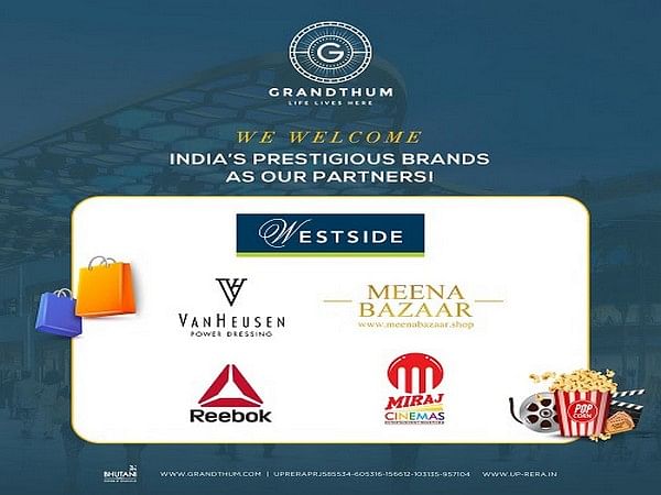 Top brands acquire spaces in Grandthum