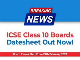 ICSE Class 10 Board Exams 2023 Datesheet Released! Time Management Plan With Key Subject-wise Preparation Guidelines to Ensure Success