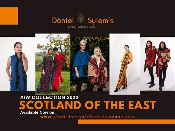 Daniel Syiem's Ethnic Fashion House (DSEFH) presents the 'Scotland of the East'