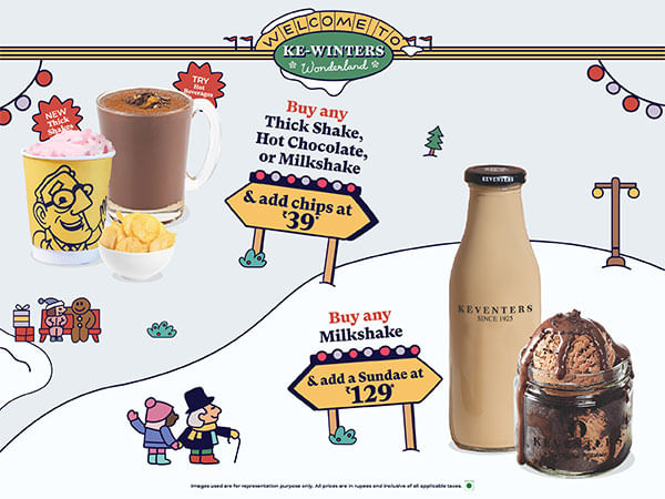 Indulge yourself with heartwarming Hot Beverages, delicious Thick Shakes, and exclusive offers at Ke-Winters Wonderland