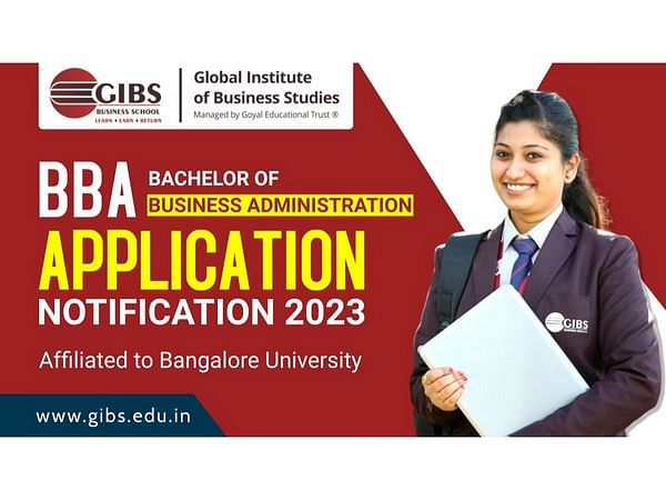 GIBS BBA Application Notification - 2023: Application Start Early  