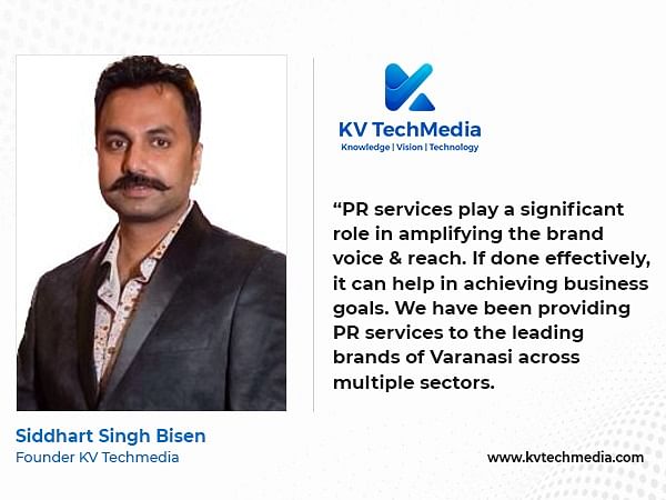 KV TechMedia launches a one-stop solution for all PR Needs in Varanasi ...