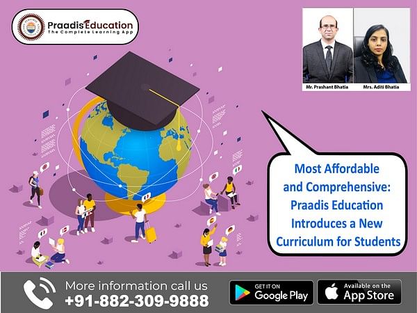 Most affordable and comprehensive: Praadis Education introduces a new curriculum for students