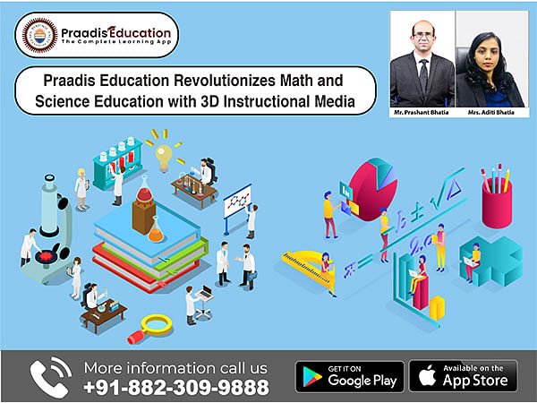 Praadis Education revolutionizes Math and Science education with 3D instructional media