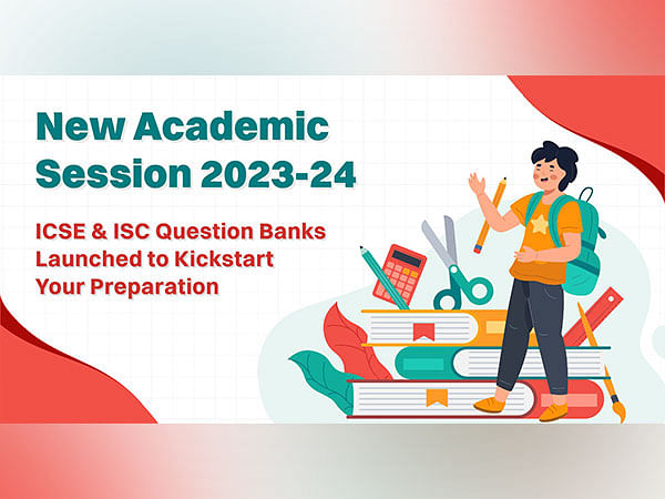 New academic session 2023-24! ICSE & ISC Question Banks launched to kickstart your preparation