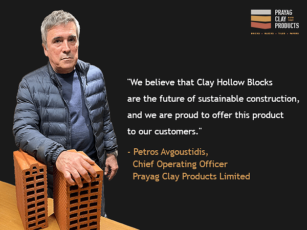 Clay Hollow Bricks is the future of sustainable construction, says Dishaant Badlani, Director of Prayag Clay Products Limited