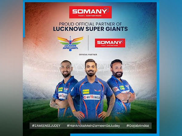 Somany Ceramics marks its entry in IPL 2023 as the official partner of Lucknow Super Giants