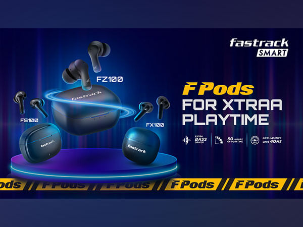 Fastrack Smart Brings New TWS Series FPods, Designed for Indian Consumers with Extra Bass, Long Battery and Gaming Mode