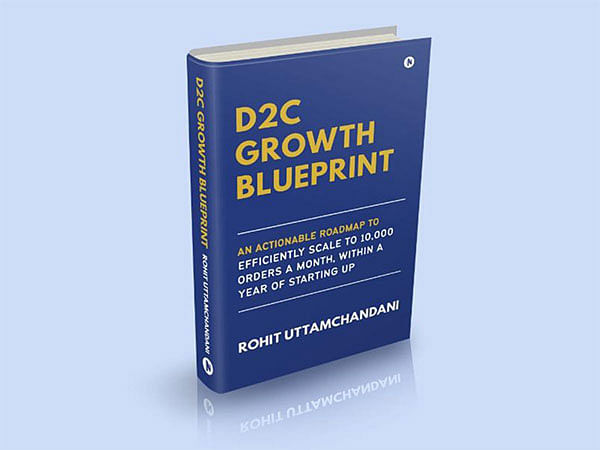New Book 'D2C Growth Blueprint' Unveils Actionable Roadmap to Scale Direct-to-Consumer (D2C) Brands Efficiently