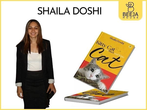 Uncover the life of a remarkable Corporate Leader and her Kitty Cat with Shaila Doshi’s debut book, published by Beeja House Uncover the life of a remarkable Corporate Leader and her Kitty Cat with Shaila Doshi’s debut book, published by Beeja House