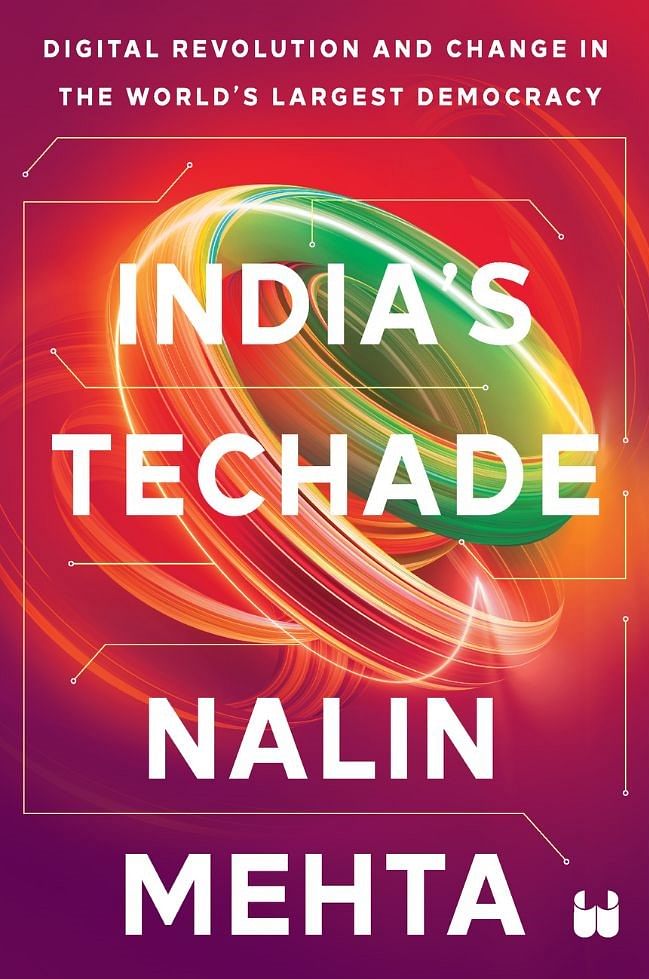 India's Techade by Nalin Mehta