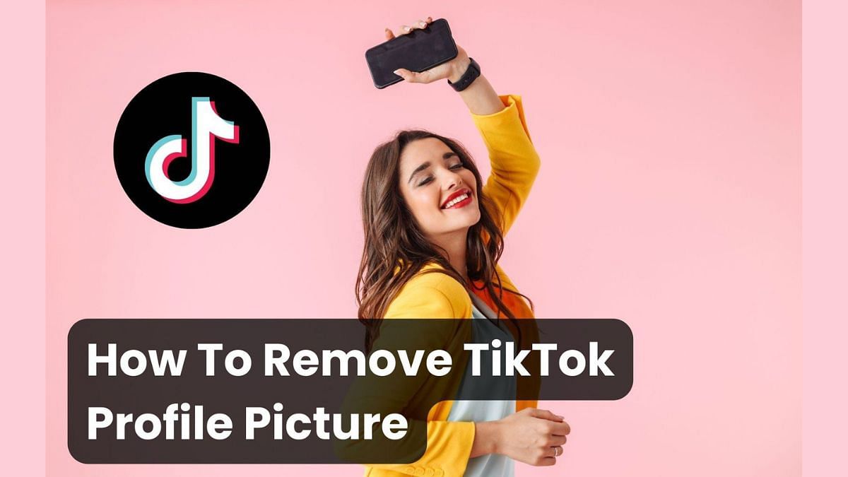 how-to-remove-tiktok-profile-picture-delete