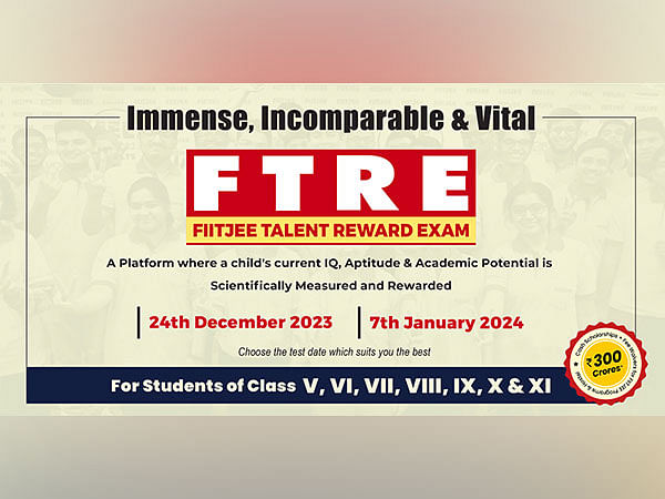 Discover the Path to Excellence: FIITJEE Talent Reward Exam (FTRE) To Evaluate and Foster the True Potential of Students