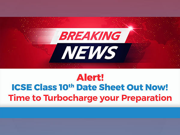 Alert! ICSE Class 10th Date Sheet & Time Table Out Now! Time to Turbocharge your Preparation