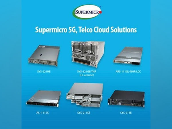 Supermicro Accelerates Performance of 5G and Telco Cloud Workloads with New and Expanded Portfolio of Infrastructure Solutions