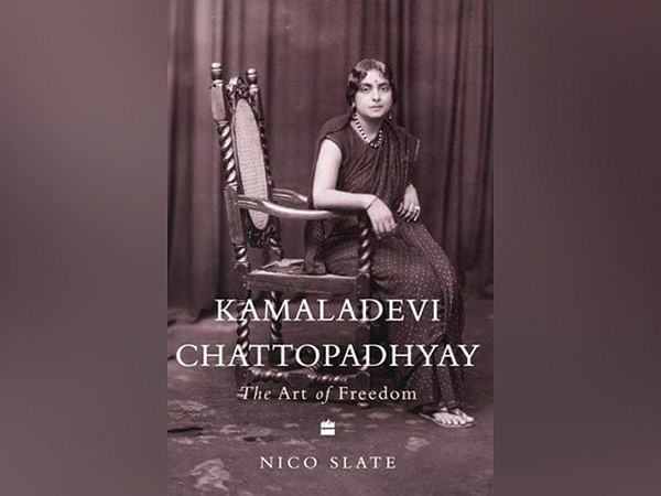 HarperCollins presents 'Kamaladevi Chattopadhyay: The Art of Freedom' by Nico Slate