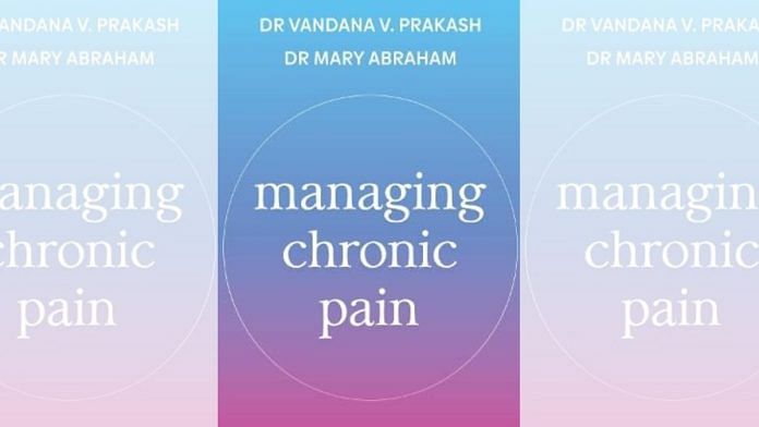 Book cover' of 'Managing Chronic Pain' by Dr Vandana V. Prakash and Dr Mary Abraham | HarperCollins India