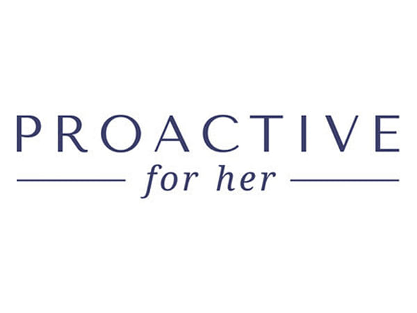 Proactive For Her Expands Clinic Locations and Adds Fertility Services