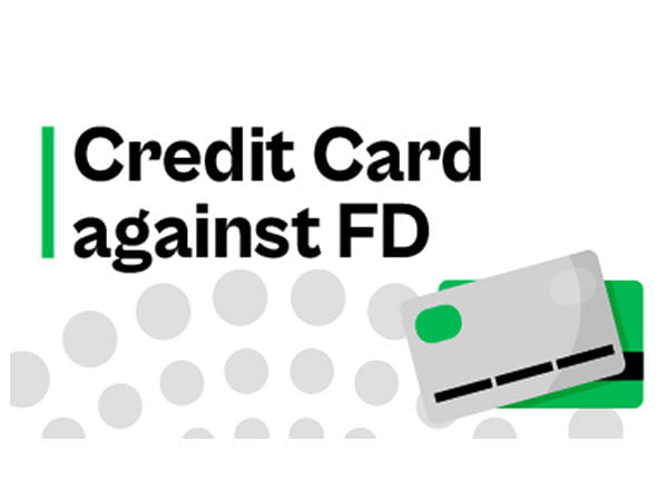 Looking For A Credit Card Against FD? Get One Right Away With Kotak811