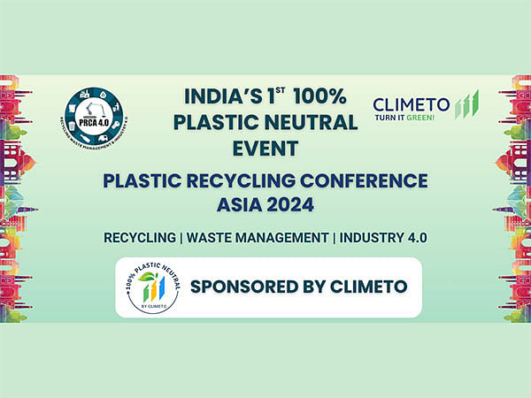 Climeto and APIC Partner to Host India’s First 100% Plastic-Neutral Event : Plastic Recycling Conference Asia
