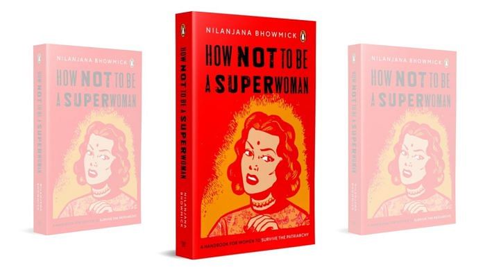 Book cover for 'How Not To Be A Superwoman' | Penguin India