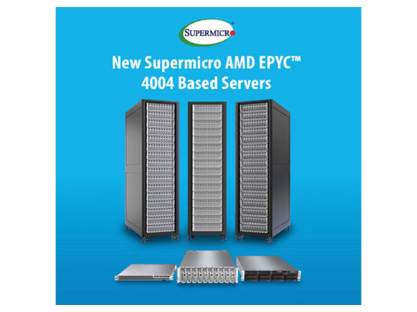 Supermicro Introduces High-Density, Efficient, and Cost Optimized Solutions Powered by the AMD EPYC 4004 Series Processors