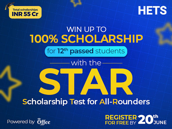 STAR by HETS: A Pioneering Scholarship Test Awarding Full Scholarships Worth Over 55 Crore INR to Students in Premier Universities- Now with Free Registration!
