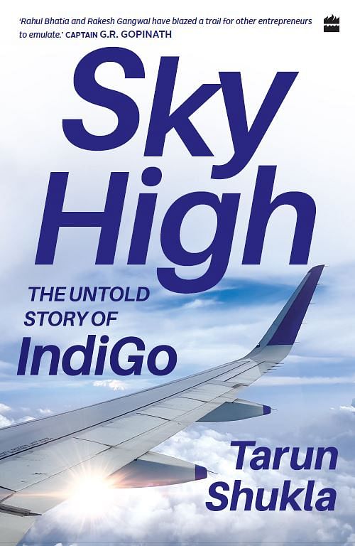 Front cover of 'Sky High: The Untold Story of IndiGo' by Tarun Shukla