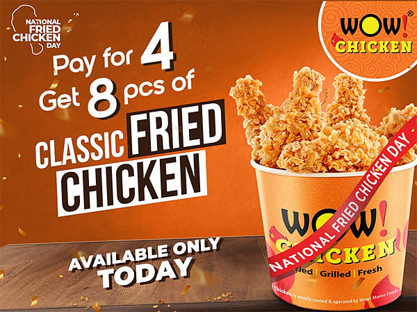 Wow! Chicken by Wow! Momo Celebrates Wow! Fried Chicken Day with an Irrestible Offer: Buy 4, Get 8 Pieces of Fried Chicken!