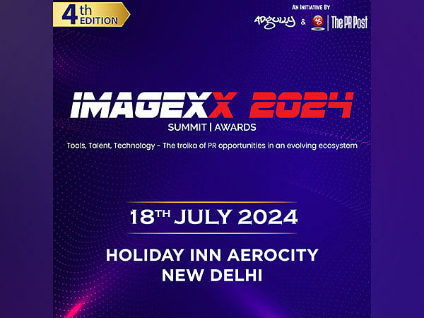 IMAGEXX 2024 Summit and Awards to shine in New Delhi on July 18
