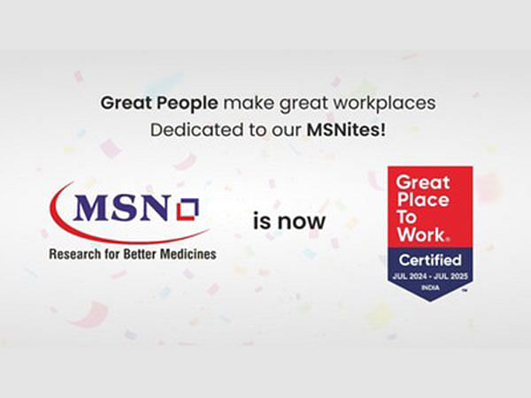 MSN Laboratories Earns Great Place to Work® Certification: A Celebration of Its People
