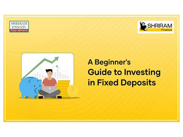 A Beginner's Guide to Investing in Fixed Deposits with Shriram Finance