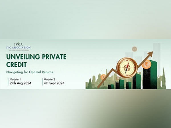 IVCA Announces Webinar Series - Unveiling Private Credit: Navigating for Optimal Returns