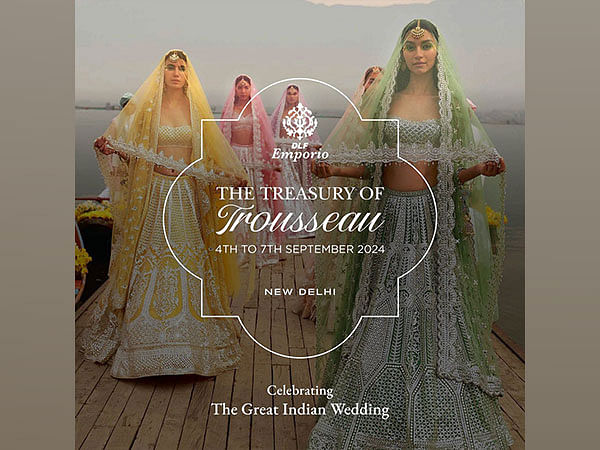 DLF Emporio Presents the Treasury of Trousseau: A 4-Day Showcase Celebrating the Best of Luxury for Weddings and Festivities