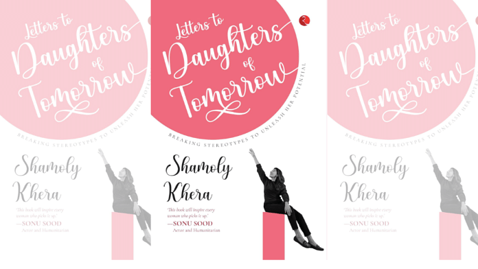 Book cover of Letters to Daughters of Tomorrow: Breaking Stereotypes to Unleash Her Potential | Credit: Amazon