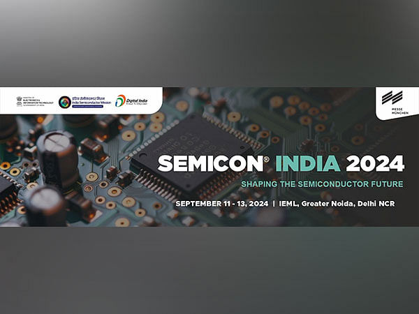 SEMICON India 2024: 3-day event set to be held in Greater Noida during Sep 11-13