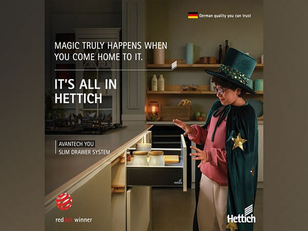 Hettich India launches new brand campaign to drive its new positioning of 'Magical Interior Experiences'